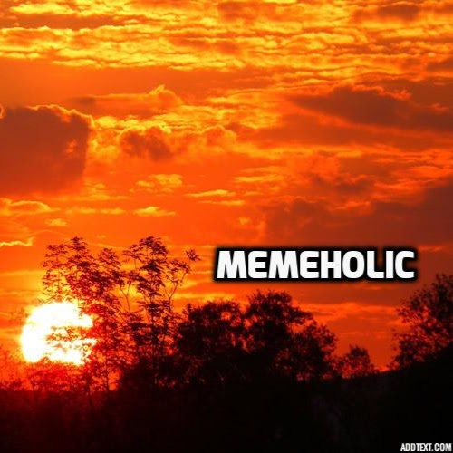 memeholic