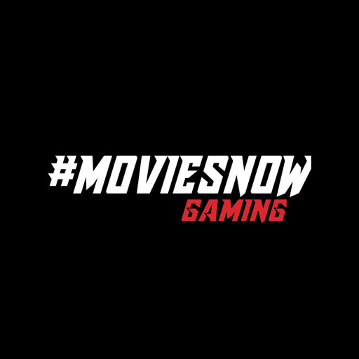 #MOVIES NOW GAMING